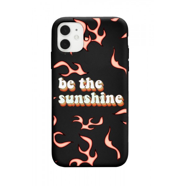 Be the Sunshine Tasarımlı Lansman Telefon Kılıfı
