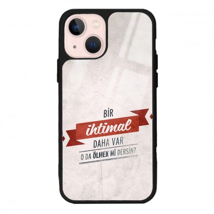 Bir İhtimal Tasarımlı Glossy Telefon Kılıfı